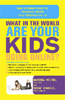What In The World Are Your Kids Doing Online?